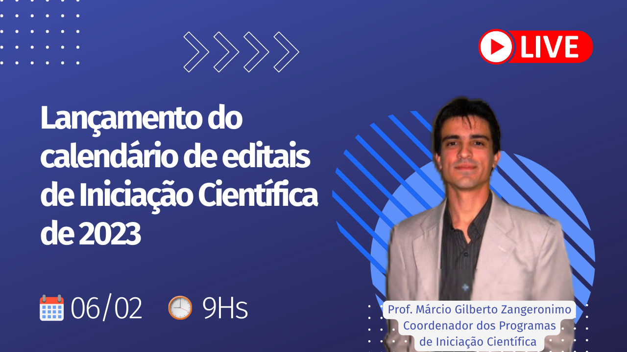 Lançamento do calendário de editais de Iniciação Científica de 2023